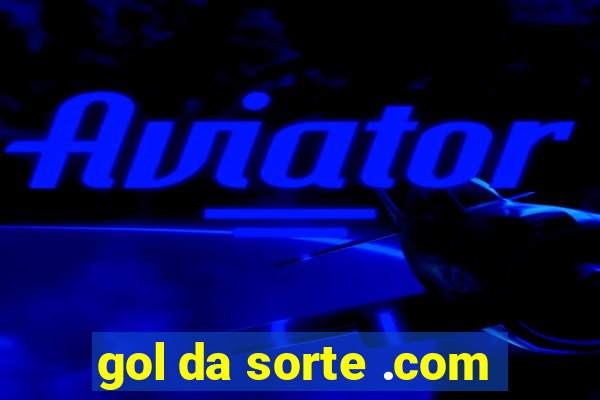 gol da sorte .com